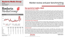 Roularta Media Group BELGIUM Market Review and Peer Benchmarking Bloomberg: ROU:BB 8 January 2020 Reuters: RLRT.BR