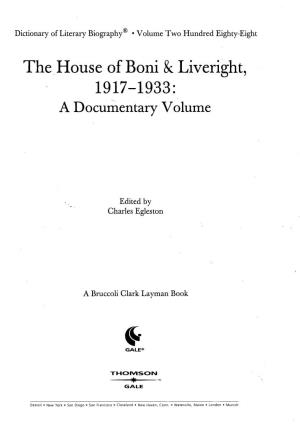 The House of Boni 8C Liveright, 1917-1933: a Documentary Volume