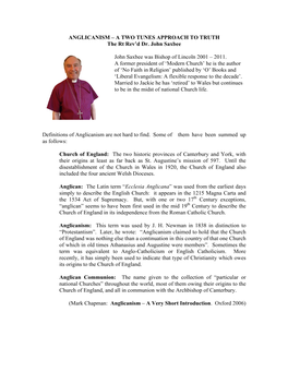 ANGLICANISM – a TWO TUNES APPROACH to TRUTH the Rt Rev'd Dr. John Saxbee John Saxbee Was Bishop of Lincoln 2001