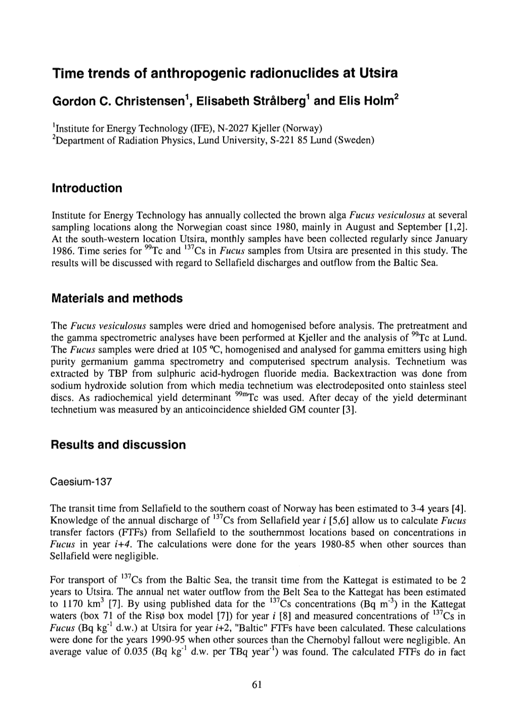 Time Trends of Anthropogenic Radionuclides at Utsira