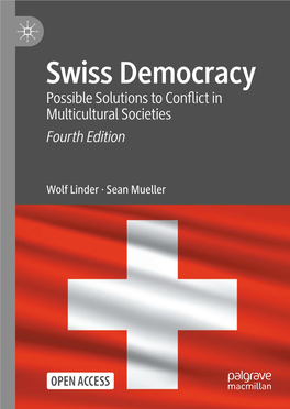 Swiss Democracy Possible Solutions to Confict in Multicultural Societies Fourth Edition