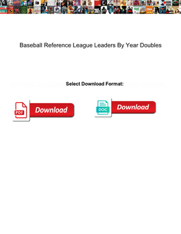 Baseball Reference League Leaders by Year Doubles