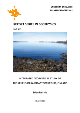 Integrated Geophysical Study of the Keurusselkä Impact Structure, Finland