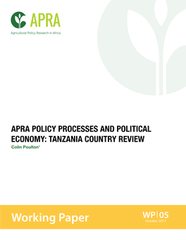 APRA POLICY PROCESSES and POLITICAL ECONOMY: TANZANIA COUNTRY REVIEW Colin Poulton1