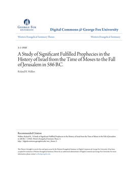 A Study of Significant Fulfilled Prophecies in the History of Israel from the Time of Moses to the Fall of Jerusalem in 586 B.C