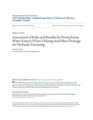Assessment of Risks and Benefits for Pennsylvania Water Sources When Utilizing Acid Mine Drainage for Hydraulic Fracturing Frederick R