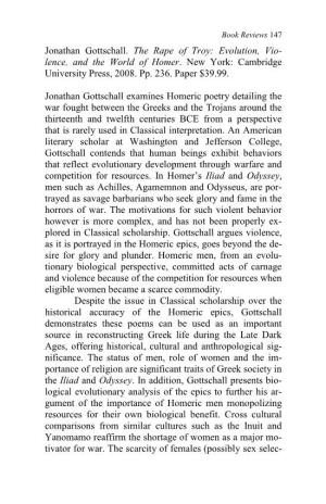 Jonathan Gottschall. the Rape of Troy: Evolution, Vio- Lence, and the World of Homer