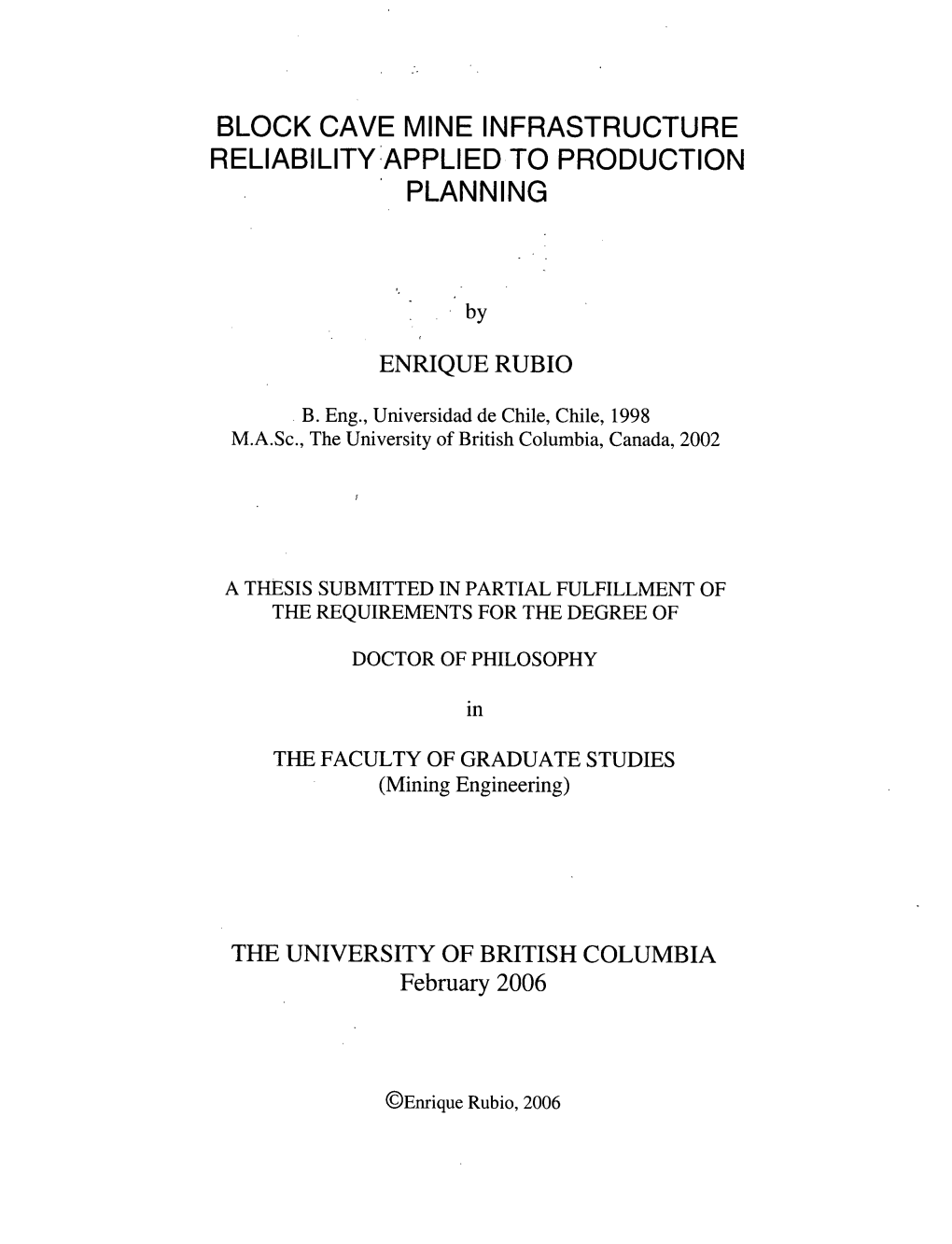 Block Cave Mine Infrastructure Reliability Applied to Production Planning