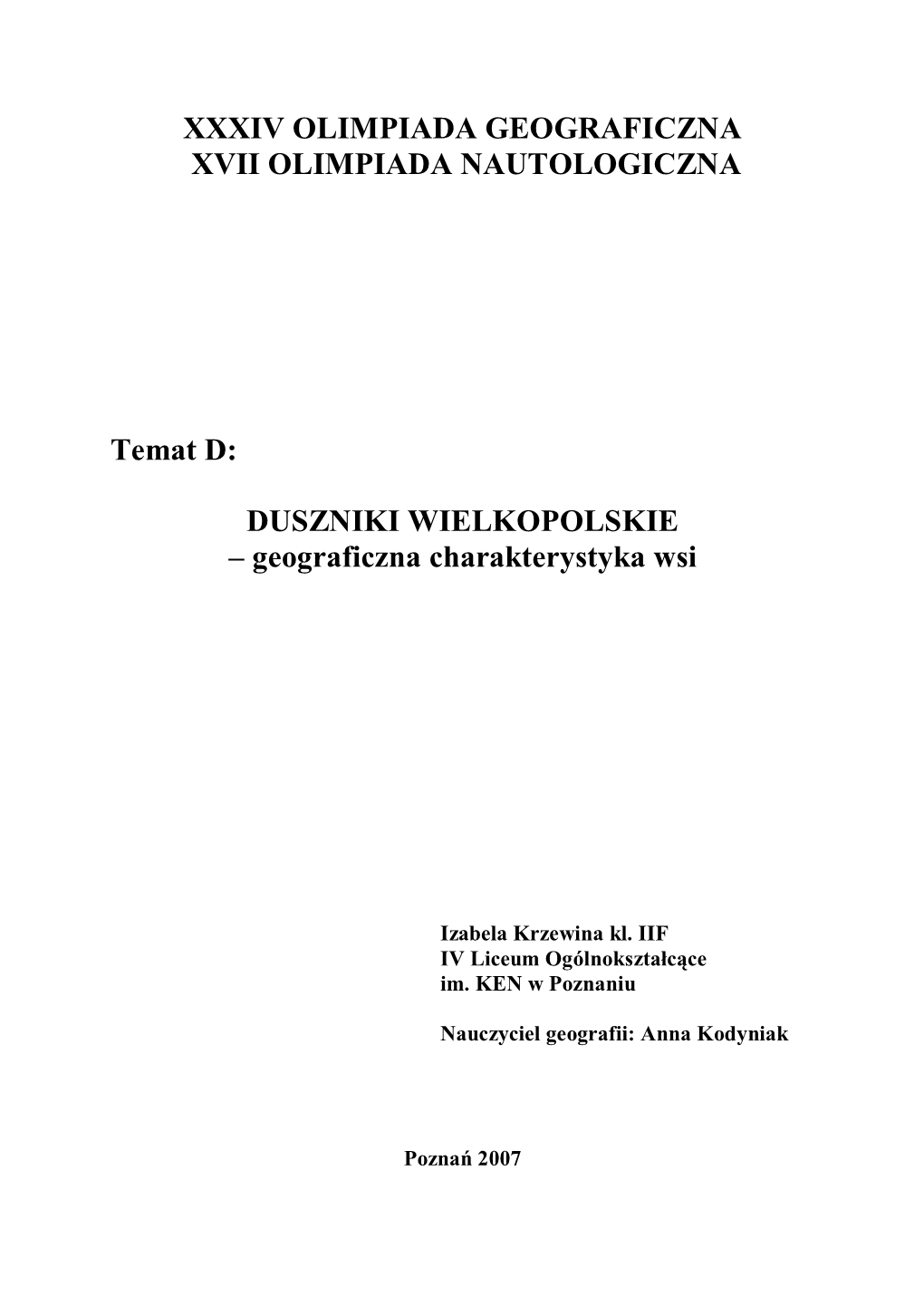 DUSZNIKI WIELKOPOLSKIE – Geograficzna Charakterystyka Wsi