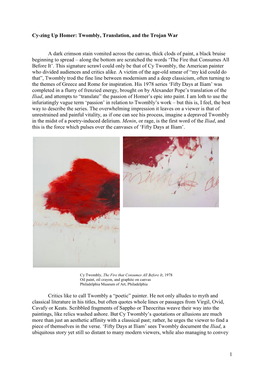 1 Cy-Zing up Homer: Twombly, Translation, and the Trojan War A