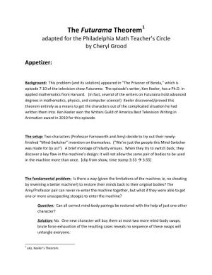 The Futurama Theorem1 Adapted for the Philadelphia Math Teacher’S Circle by Cheryl Grood