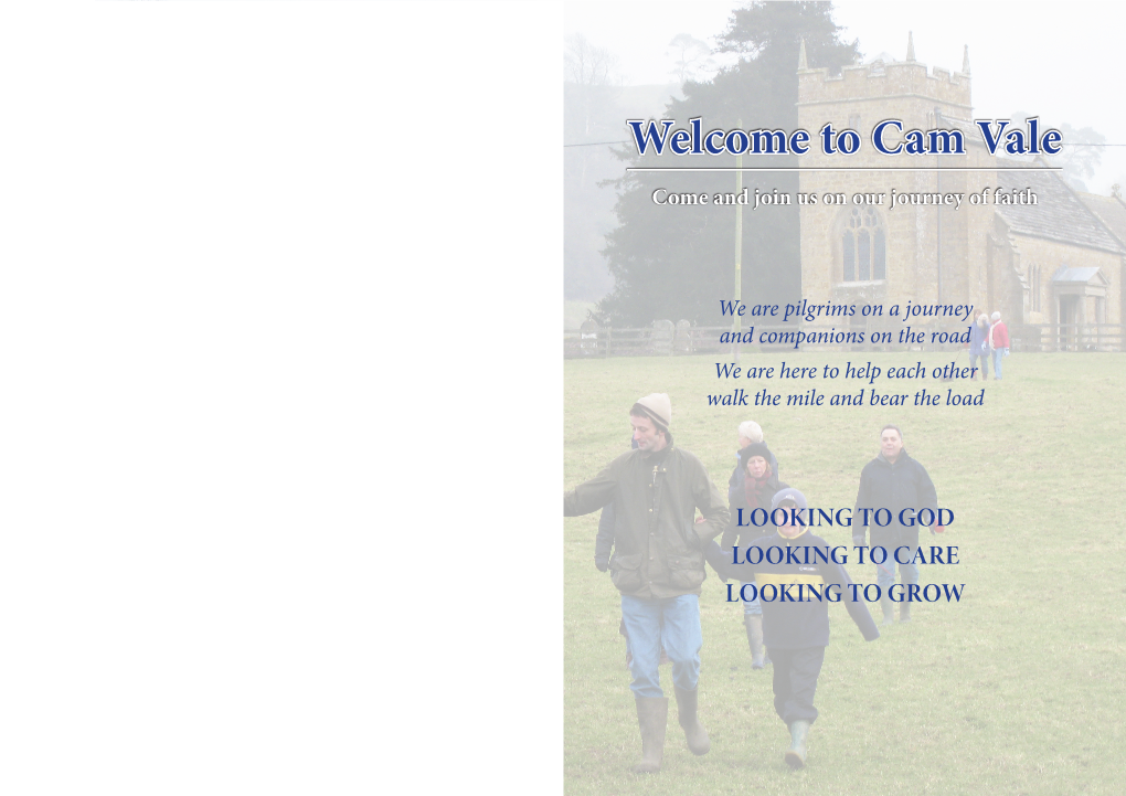 Welcome to Cam Vale Come and Join Us on Our Journey of Faith