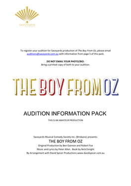 The Boy from Oz, Please Email Auditions@Savoyards.Com.Au with Information from Page 5 of This Pack