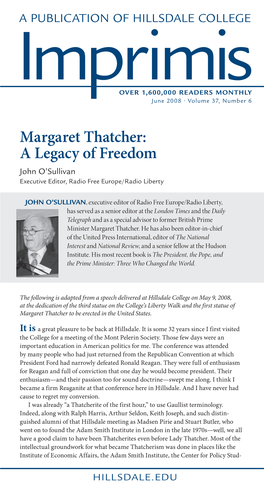 Margaret Thatcher: a Legacy of Freedom John O’Sullivan Executive Editor, Radio Free Europe/Radio Liberty