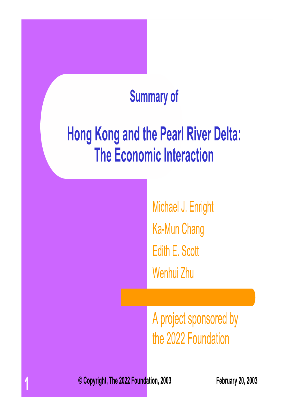 Hong Kong and the Pearl River Delta: the Economic Interaction