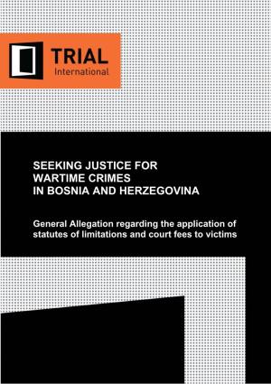 Seeking Justice for Wartime Crimes in Bosnia and Herzegovina