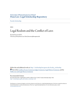 Legal Realism and the Conflict of Laws Kermit Roosevelt III University of Pennsylvania Law School, Krooseve@Law.Upenn.Edu
