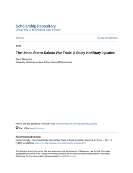 The United States-Dakota War Trials: a Study in Military Injustice