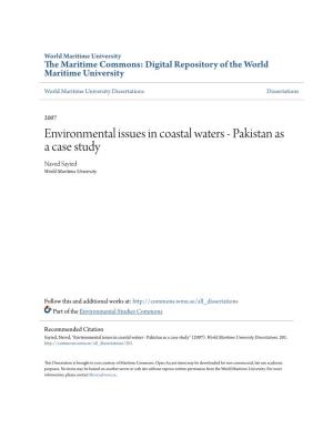 Environmental Issues in Coastal Waters - Pakistan As a Case Study Naved Sayied World Maritime University
