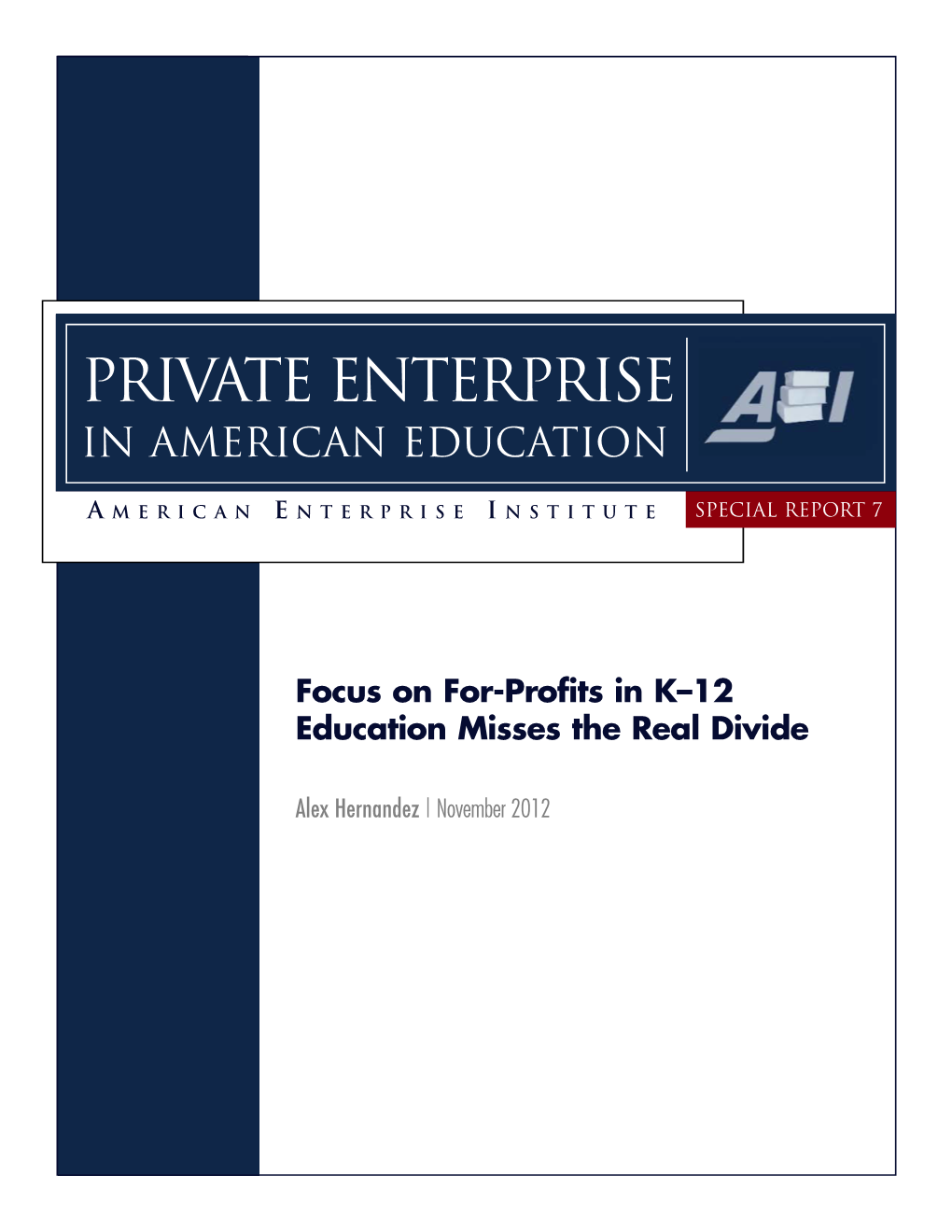 Private Enterprise in American Education