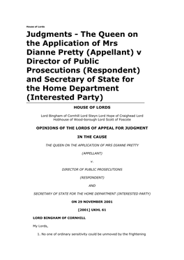 The Queen on the Application of Mrs Dianne Pretty (Appellant) V Director of Public Prosecutions (Respondent) and Secretary of State for the Home Department