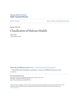 Classification of Malware Models Akriti Sethi San Jose State University