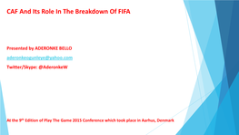 CAF and Its Role in the Breakdown of FIFA