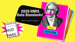 2020 HMIS Data Standards & Updates