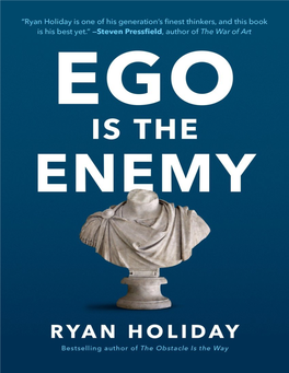 Ego Is the Enemy, Ryan Holiday Writes Us All a Prescription: Humility