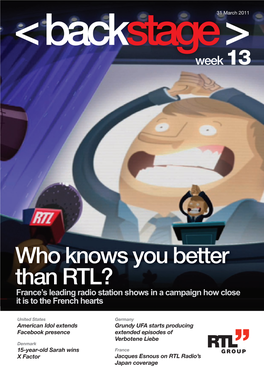 Who Knows You Better Than RTL? France’S Leading Radio Station Shows in a Campaign How Close It Is to the French Hearts