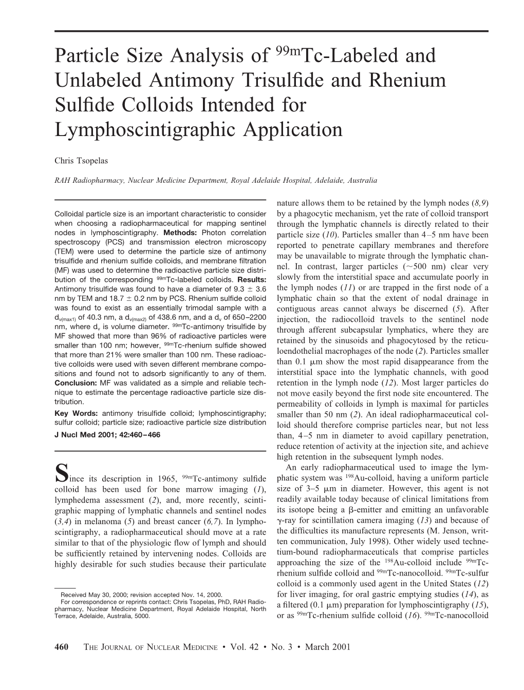 Particle Size Analysis of 99Mtc-Labeled and Unlabeled Antimony Trisulﬁde and Rhenium Sulﬁde Colloids Intended for Lymphoscintigraphic Application