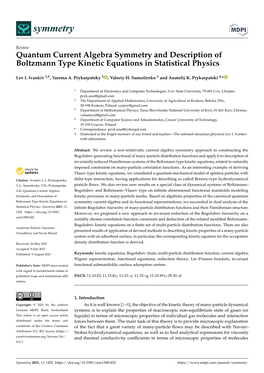 Quantum Current Algebra Symmetry and Description of Boltzmann Type Kinetic Equations in Statistical Physics