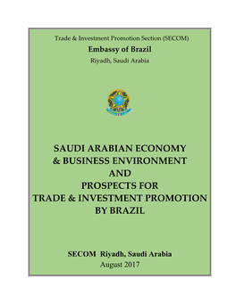 Saudi Arabian Economy & Business Environment and Prospects for Trade & Investment Promotion by Brazil