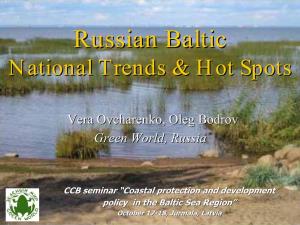 Russian Balticbaltic Nationalnational Trendstrends && Hothot Spotsspots