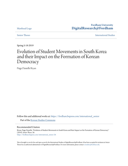Evolution of Student Movements in South Korea and Their Impact on the Formation of Korean Democracy Paige Danielle Bryan