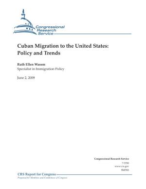Cuban Migration to the United States: Policy and Trends