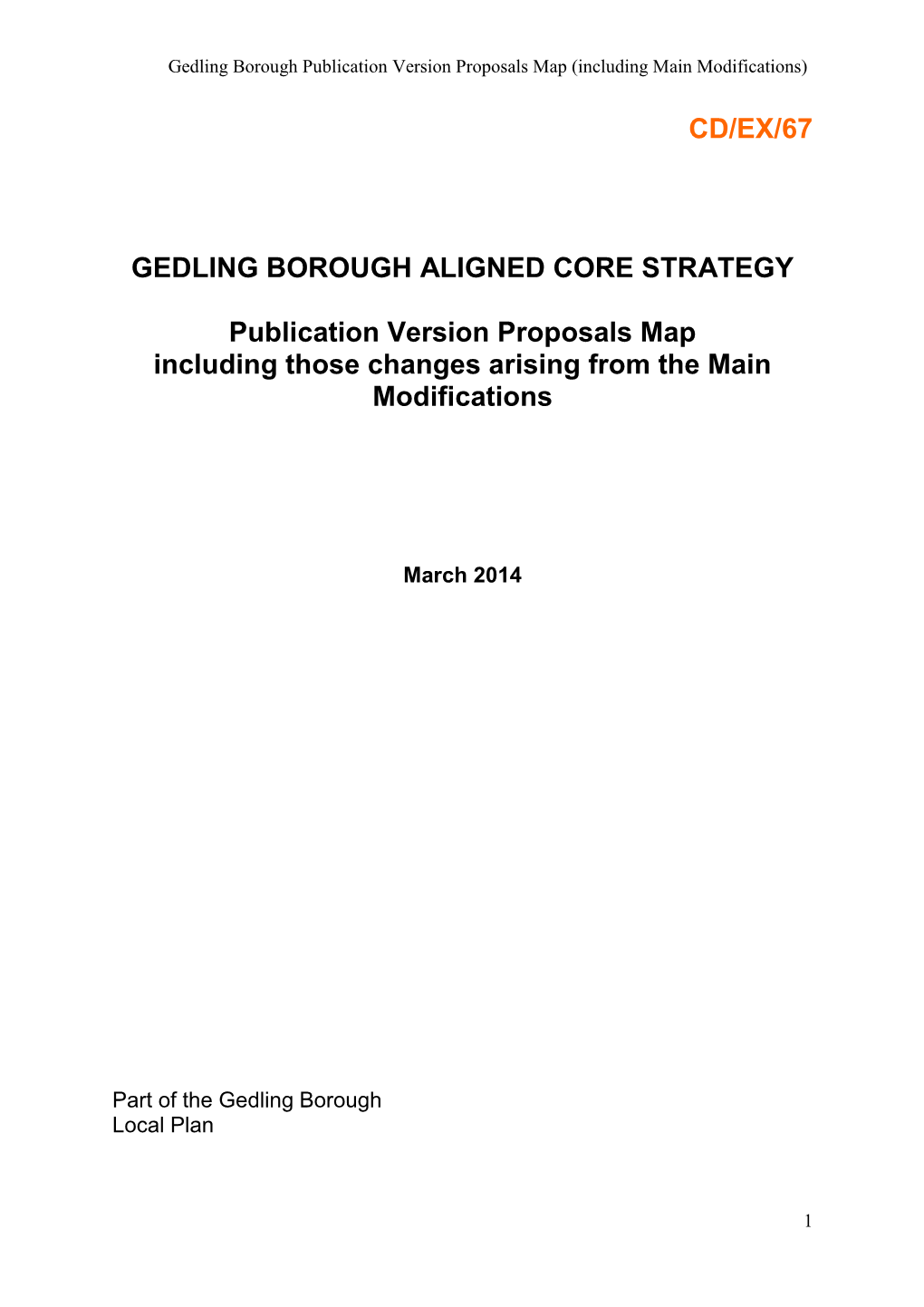 Cd/Ex/67 Gedling Borough Aligned Core Strategy