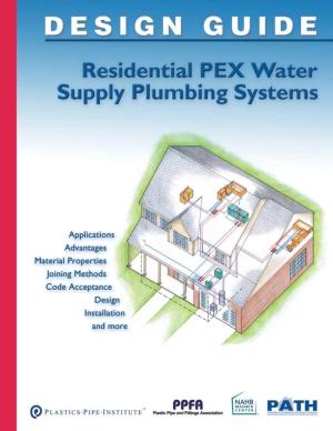 DESIGN GUIDE Residential PEX Water Supply Plumbing Systems