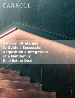5 Proven Strategies to Guide a Successful Acquisition & Integration of a Multifamily Real Estate Deal