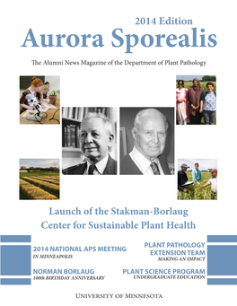 2014 Edition Aurora Sporealis the Alumni News Magazine of the Department of Plant Pathology