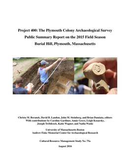 The Plymouth Colony Archaeological Survey Public Summary Report on the 2015 Field Season Burial Hill, Plymouth, Massachusetts