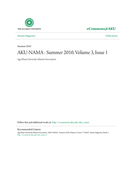 AKU-NAMA : Summer 2010, Volume 3, Issue 1 Aga Khan University Alumni Association