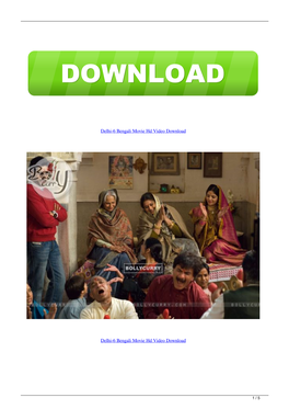 Delhi6 Bengali Movie Hd Video Download