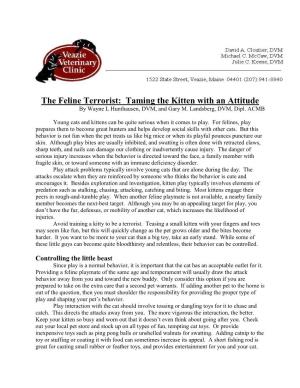 The Feline Terrorist: Taming the Kitten with an Attitude by Wayne L Hunthausen, DVM, and Gary M