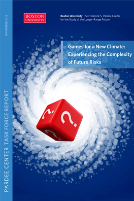 Games for a New Climate: Experiencing the Complexity of Future Risks