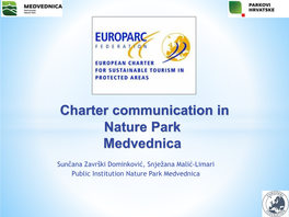 Communication in Medvenica Nature Park (Croatia)