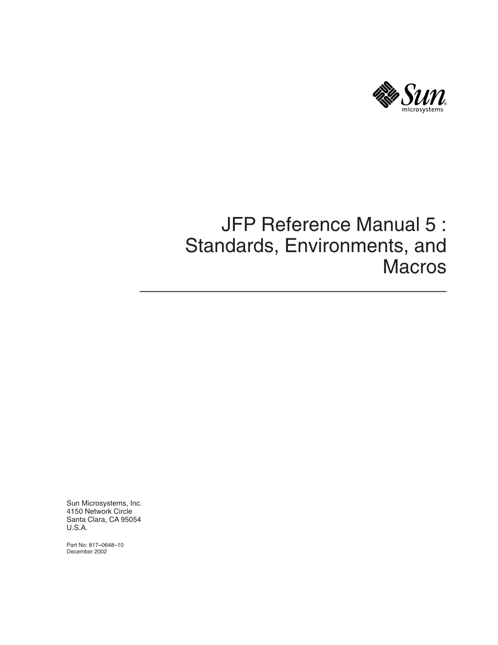 JFP Reference Manual 5 : Standards, Environments, and Macros