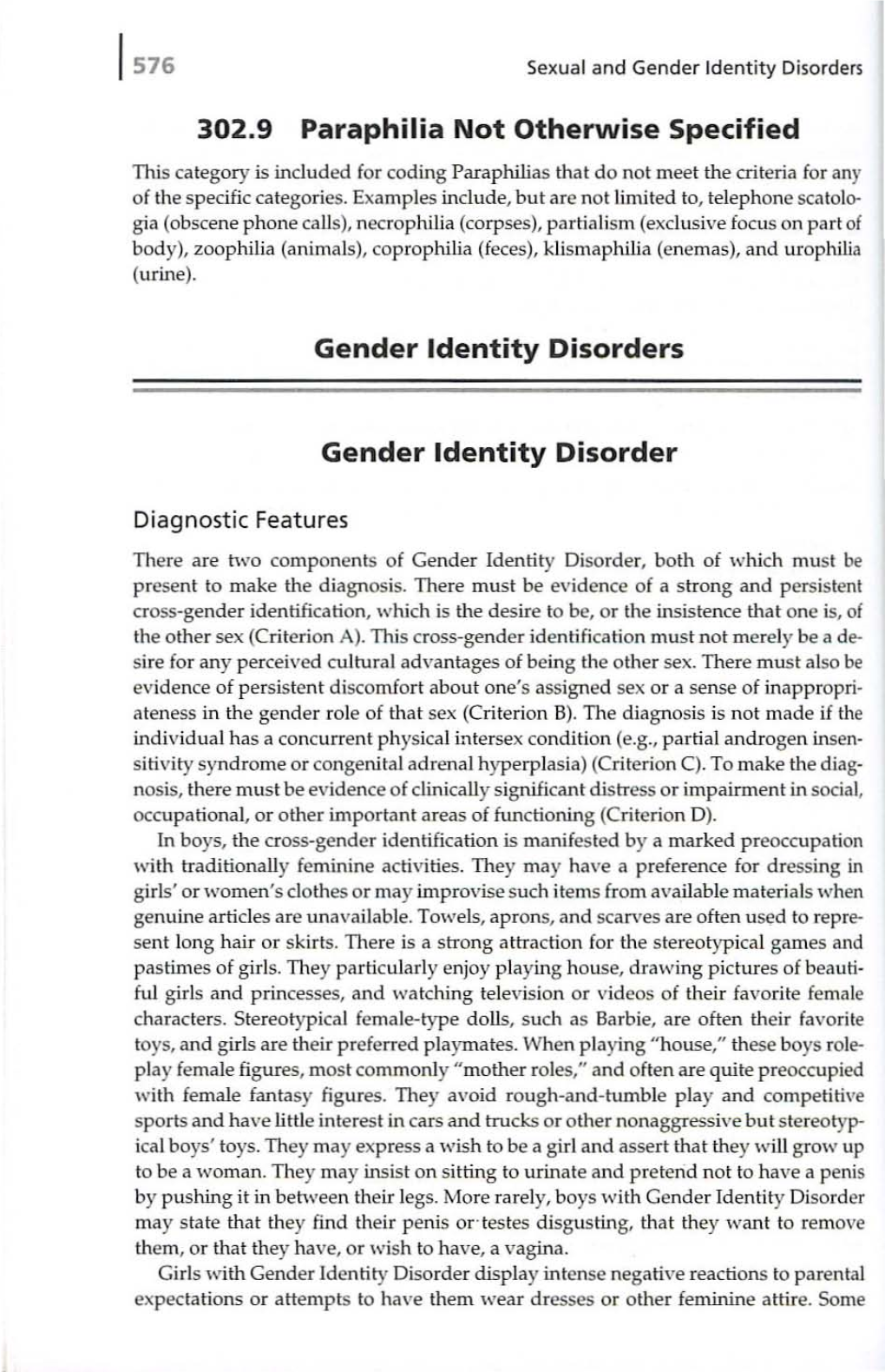 302.9 Paraphilia Not Otherwise Specified Gender Identity Disorders