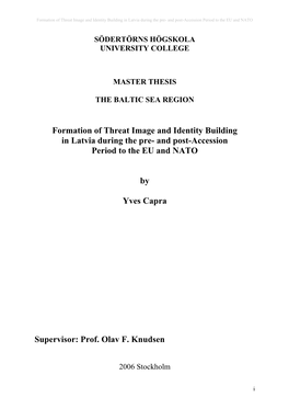 Formation of Threat Image and Identity Building in Latvia During the Pre- and Post-Accession Period to the EU and NATO