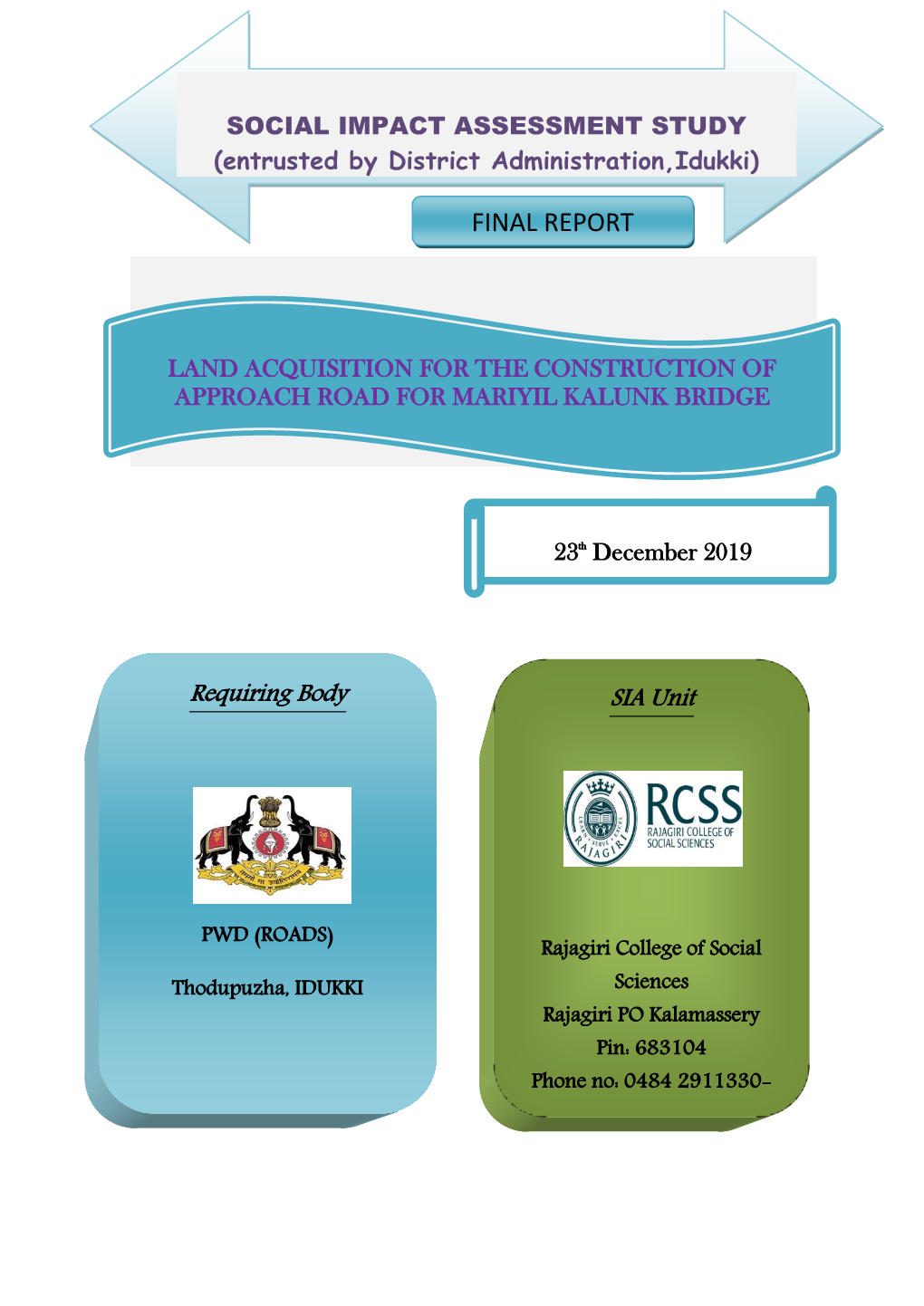 Land Acquisition for the Construction of Approach Road for Mariyil Kalunk Bridge